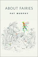 About Fairies: A Tor.com Original