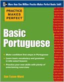 Practice Makes Perfect Basic Portuguese
