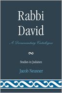 Rabbi David: A Documentary Catalogue