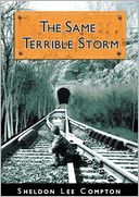 The Same Terrible Storm