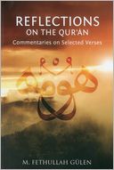 Reflections on the Qur'an: Commentaries on Selected Verses