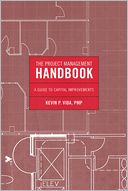 The Project Management Handbook: A Guide to Capital Improvements