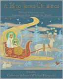 A King James Christmas: Biblical Selections with Illustrations from Around the World