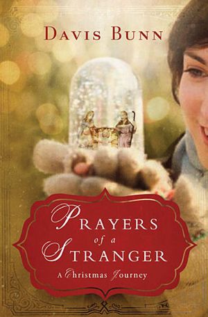 Prayers of a Stranger: A Christmas Story