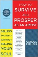 How to Survive and Prosper as an Artist