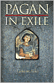 Pagan in Exile (Pagan Chronicles Series #2)
