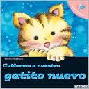 Cuidemos A Nuestro Gatito Nuevo
