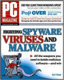 PC Magazine Fighting Spyware, Viruses, and Malware