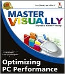 Master VISUALLY Optimizing PC Performance
