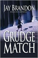 Grudge Match: A Chris Sinclair Thriller