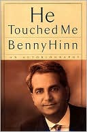He Touched Me: An Autobiography
