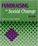 Fundraising for Social Change, 4th Edition, Revised and Expanded