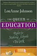 Queen of Education: Rules for Making Schools Work