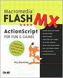 Macromedia Flash MX ActionScript for Fun and Games