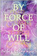 By Force Of Will