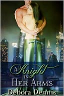 download A Knight in Her Arms (A Sexy Time Travel Novella) book