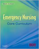 Emergency Nursing Core Curriculum