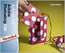 Advanced Adobe Photoshop CS6 Revealed