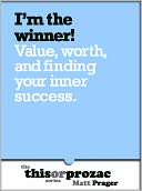 I'm The Winner!: Value, Worth and Finding Your Inner Success