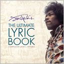 Jimi Hendrix: The Ultimate Lyric Book