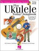 Play Ukulele Today! Songbook (cd/pkg)