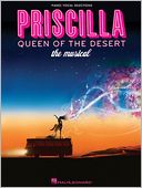 Priscilla Queen Of The Desert - Piano/vocal Selections