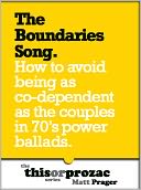 The Boundaries Song: How To Avoid Being As Co-Dependent As The Couples In 70's Power Ballads
