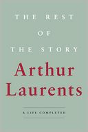 The Rest of the Story: A Continued Memoir of Broadway and Hollywood