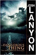 A Dangerous Thing