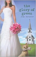 The Glory of Green (Green Series #3)