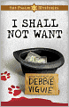 I Shall Not Want (Psalm 23 Mysteries Series #2)