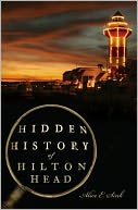 Hidden History of Hilton Head