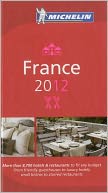 Michelin Guide France 2012: Hotels and Restaurants