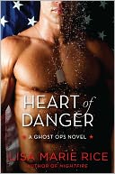 Heart of Danger: A Ghost Ops Novel