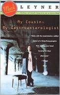 My Cousin, My Gastroenterologist