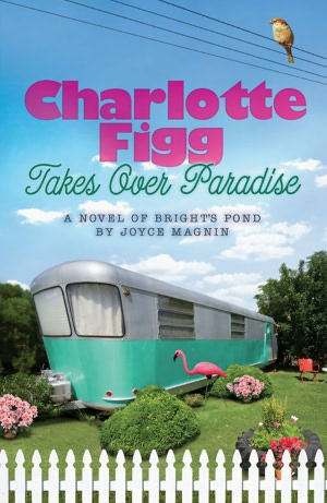 Charlotte Figg Takes Over Paradise (Bright's Pond Series)