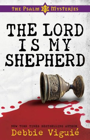 The Lord Is My Shepherd: The Psalm 23 Mysteries