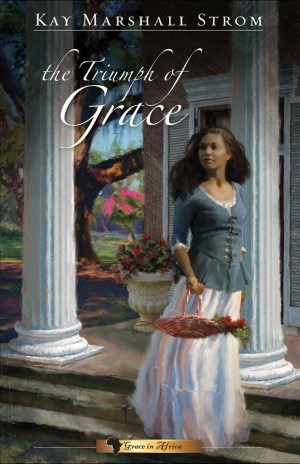 The Triumph of Grace: Grace in Africa series #3