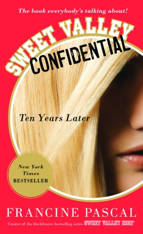 Sweet Valley Confidential: Ten Years Later
