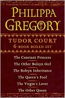 Philippa Gregory's Tudor Court 6-Book Boxed Set: The Constant Princess, The Other Boleyn Girl, The Boleyn Inheritance, The Queen's Fool, The Virgin's Lover, and The Other Queen