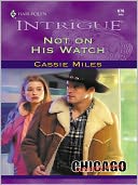 Not On His Watch