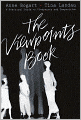 The Viewpoints Book: A Practical Guide to Viewpoints and Composition