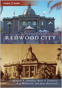 Redwood City (Then and Now Series)