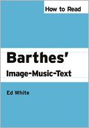 How to Read Barthes' Image-Music-Text