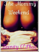 The Mommy Weekend