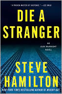 Die a Stranger (Alex McKnight Series #9)