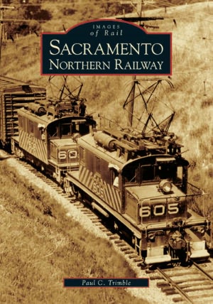 Sacramento's Northern Railway, California