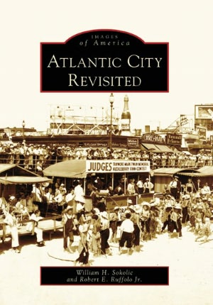 Atlantic City Revisited, New Jersey (Images of America Series)