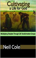Cultivating A Life For God