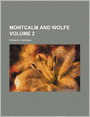 Montcalm and Wolfe (Volume 2)